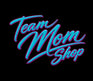 Team Mom Shop - Home